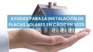 ayudas para placas solares en Cádiz